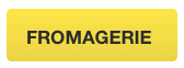 Fromagerie