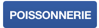 Poissonnerie