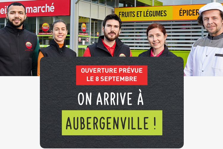 OUVERTURE À AUBERGENVILLE
