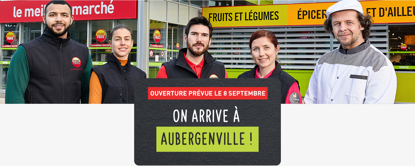 OUVERTURE À AUBERGENVILLE